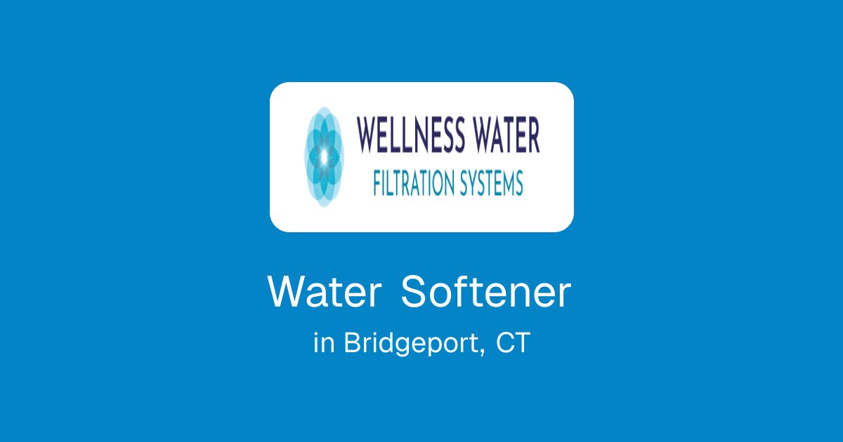 Water Softener in Bridgeport, CT