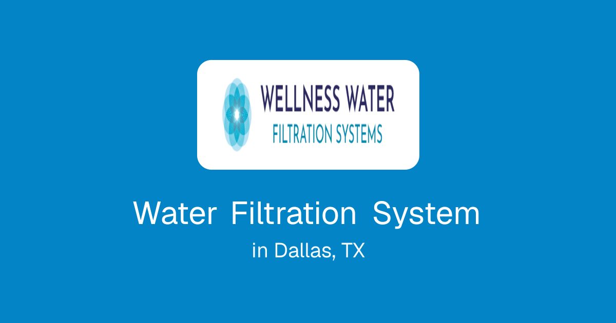 Water Filtration System in Dallas, TX
