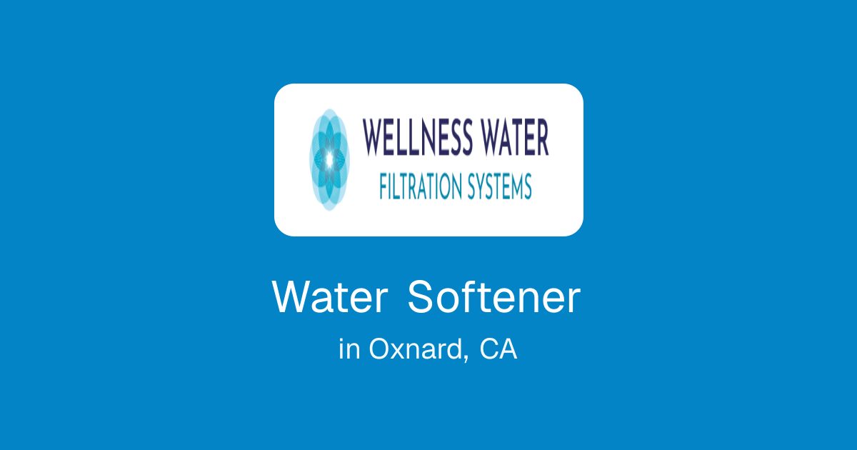 Water Softener in Oxnard, CA